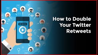 How to Double Your Twitter Retweets [upl. by Sagerman]