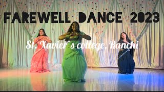 Farewell performance 2023✨  St Xavier’s college Ranchi [upl. by Autum]