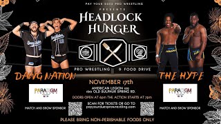 Dawg Nation vs The Hype  PYD Headlock Hunger 111723 [upl. by Leahcimsemaj]