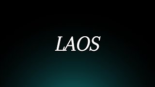 Learn How to Pronounce Laos Correctly Country Pronunciation [upl. by Rory]