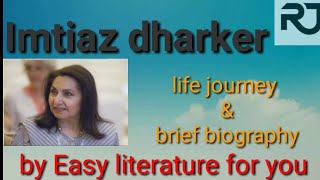 IMTIAZ DHARKERPART1LIFE JOURNEY AND BRIEF BIOGRAPHY OF IMTIAZ DHARKERUGC NETBRITISH POETESSE [upl. by Rycca]