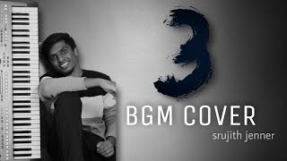 3 BGM COVER  SRUJITH JENNER  3 movie bike ride bgm [upl. by Yelyak]