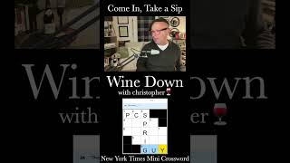 Time for the Monday Mini Grid Come In Take a Sip amp WINE DOWN on the NYT Mini Crossword 🍷 shorts [upl. by Adamson]