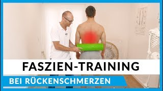 Faszienübungen bei Rückenschmerzen  Faszienrollmassage Übungen für zu Hause [upl. by Arreic]