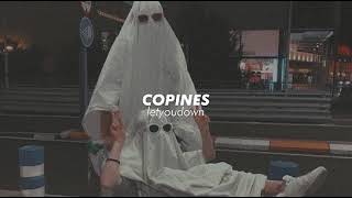 Copines Slowed  Reverb [upl. by Oicam908]