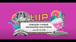 HIPConference 2024 Corazón y Poder Unleashing Our Power [upl. by Alemak]