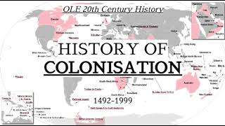 History of Colonisation OLE 20th Century History [upl. by Egoreg]