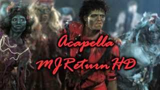 Michael Jackson  Thriller Acapella HQ [upl. by Reinal]