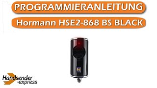 Programmierung meines Handsenders Hormann HSE2868 BS BLACK [upl. by Uta]