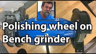 How To  Felt Polishing Wheel  Bench grinder [upl. by Eramat195]