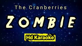 ZOMBIE  THE CRANBERRIES  HD KARAOKE [upl. by Luhar]