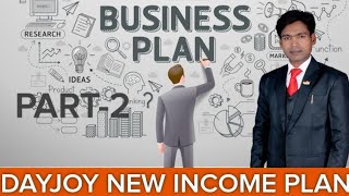 Dayjoy Upgrade New Income Plan Part  2 vedio [upl. by Turoff]