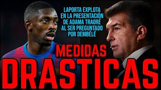 💣 EL BARÇA ADOPTA MEDIDAS DRÁSTICAS CON DEMBÉLÉ CARTA DE LIBERTAD O RESCISIÓN  LAPORTA ESTÁ HARTO [upl. by Konrad727]