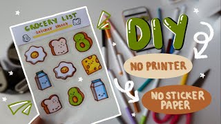 HOW TO MAKE STICKER SHEETS  NO CUTTING MACHINE amp NO DRAWING SKILLS [upl. by Oivat]