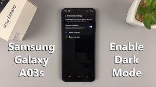 How To Enable Dark Mode On Samsung Galaxy A03s [upl. by Smart]