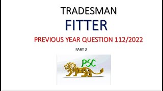 TRADESMAN FITTER 112 2022 PREVIOUS QUESTION PAPER DISCUSSION PART 2 [upl. by Ordnasil]