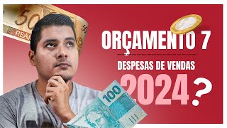 Orçamento Atual OR7  Despesas de Vendas [upl. by Jolie]