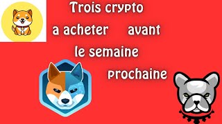 3 crypto monnaie a acheté Aujourdhui le 10 mars 2024 avant la semaine prochaine [upl. by Gierc988]