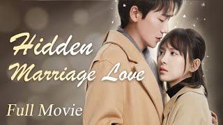 【ENG SUB】Full Movie Version丨Hidden Marriage Love丨Yin Hun Zhi Ai丨隐婚挚爱 [upl. by Roskes973]