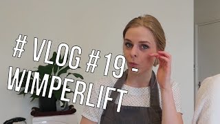 Vlog 19  Hoe gaat een wimperlift in zijn werk [upl. by Raynata]