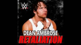 WWE Dean Ambrose 1st Theme quotRetaliationquot V1 HQ [upl. by Aronas]