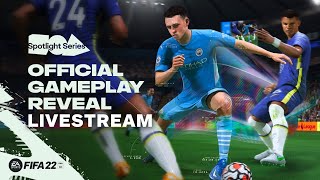 FIFA 22 Gameplay Reveal Livestream  EA Play Spotlight [upl. by Leon488]