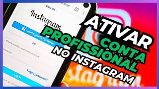 COMO ATIVAR CONTA PROFISSIONAL NO INSTAGRAM [upl. by Allit]