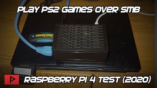 Play PS2 Games Over SMB Using Raspberry Pi 4  Proof of Concept 2020 [upl. by Wershba]