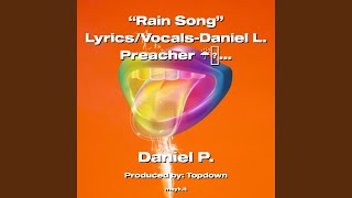 Rain Song LyricsVocals L Preacher [upl. by Hsirt]