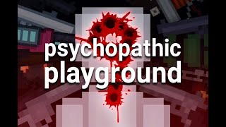 psychopathic playground 9 ppg [upl. by Catlee20]