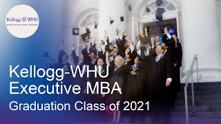 KelloggWHU Executive MBA  Graduation EMBA Class of 2021 [upl. by Ayit]