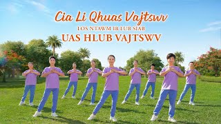 quotCia Li Qhuas Vajtswv Los Ntawm ib Lub Siab Uas Hlub Vajtswvquot [upl. by Dougald]