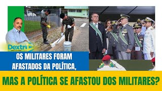 OS MILITARES FORAM AFASTADOS DA POLÍTICA MAS A POLÍTICA SE AFASTOU DOS MIOLITARES [upl. by Johnsson]