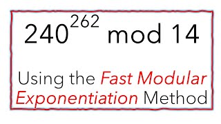 1a Compute 240262 mod 14 using the fast modular exponentiation method [upl. by Aninnaig]