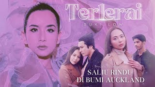 TERLERAI  SUKI LOW OFFICIAL LYRIC VIDEO OST SALJU RINDU DI BUMI AUCKLAND [upl. by Hendon]