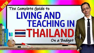 ✅WANNA TEACH ENGLISH IN THAILAND  Whats the Salary  Finding Work  Cost Of Living  TEFL [upl. by Anilak]