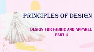 PRINCIPLES OF DESIGN In fashion Design for fabric and apparel Home Science  Class 12 part 4 [upl. by Rahsab514]