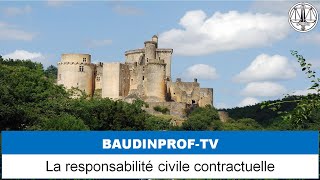 La responsabilité civile contractuelle [upl. by Channa]