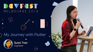 Suesi Tran  My Journey with Flutter [upl. by Scotney]