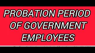 probation period and Lien of Government Employees upon initial recruitment employees [upl. by Brott994]