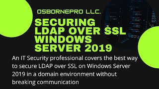 Securing LDAP over SSL Safely Windows Server 2019 [upl. by Maren]