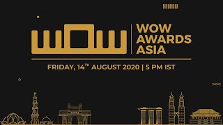 WOW Awards Asia 2020  Virtual Broadcast [upl. by Ybrik]