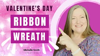 Easy Ribbon Wreath DIY  Heart Shaped Valentine Wreath  How to Make a Wreath With Ribbon Tutorial [upl. by Daberath]