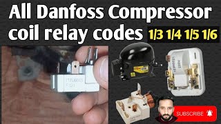 Danfoss compressor coil type relay code size 14 15 16 13 [upl. by Hyo944]