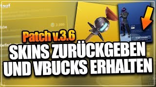 SKIN für VBUCKS zurückgeben  NEUE GRANATE  🔥  Fortnite Battle Royale Deutsch  Patch V36 [upl. by Anar174]