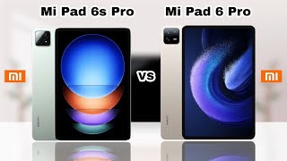 Xiaomi Pad 6s Pro Vs Xiaomi Pad 6 Pro [upl. by Aklim469]