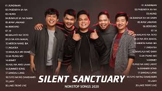 Silent Sanctuary Nonstop OPM Love Songs 2020  Best Songs Of Silent Sanctuary Full Playlist [upl. by Guidotti658]