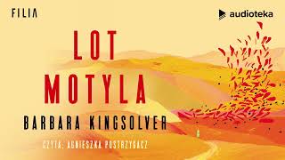 quotLot motylaquot Barbara Kingsolver  audiobook [upl. by Lenej]