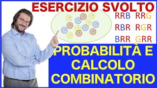 Calcolo delle probabilità esercizio con calcolo combinatorio [upl. by Anrat]