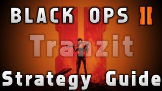 Tranzit Survival Guide How to Play Black Ops 2 Zombies Strategy Tips amp Tricks [upl. by Anwahsat]